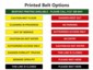 Printed Belt Options
