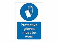 Protective Gloves Must Be Worn Sign